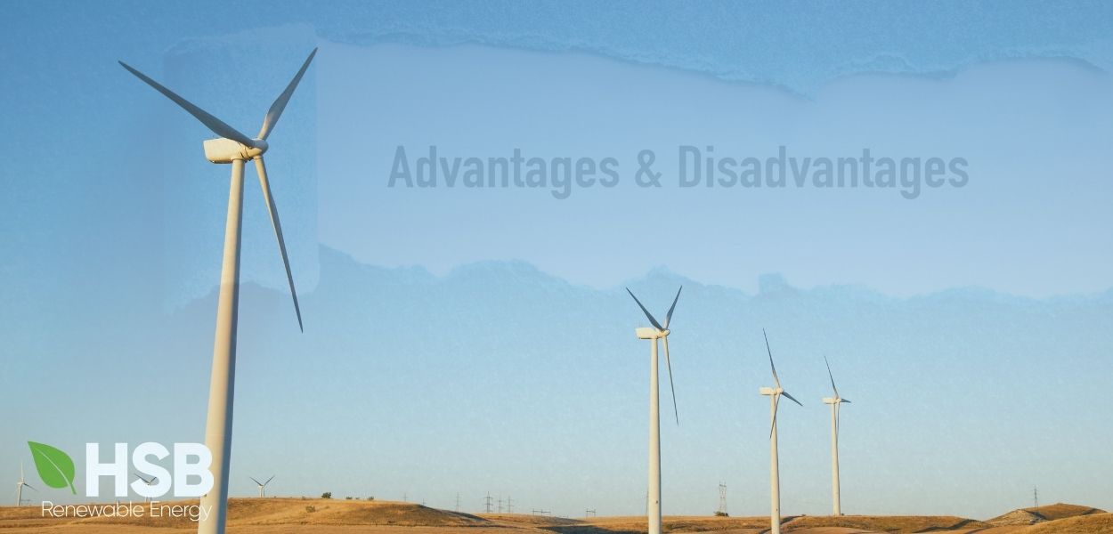 What Are the Advantages and Disadvantages of Renewable Energy